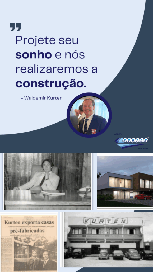 Imagem institucional da Construtora Casas Kurten com citação inspiradora e fundador Waldemir Kurten